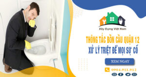 【Top 10】Công ty dịch vụ thông tắc bồn cầu quận 12 uy tín