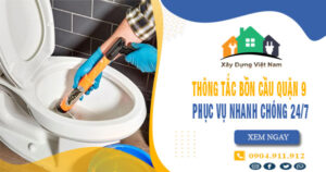 【Top 10】Công ty dịch vụ thông tắc bồn cầu quận 9 uy tín