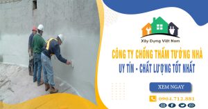 Top 10 Công ty chống thấm tường nhà tại quận Tân Phú uy tín