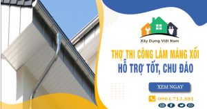 【Top 10】dịch vụ thợ thi công làm máng xối tại Bình Tân uy tín