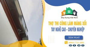 【Top 10】Dịch vụ thợ thi công làm máng xối tại Gò Vấp uy tín