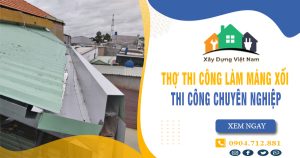 【Top 10】Dịch vụ thợ thi công làm máng xối tại Tân Phú uy tín