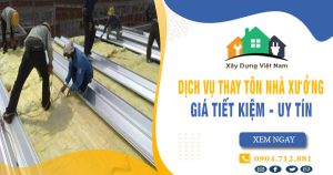Báo giá thay tôn nhà xưởng tại Tân Uyên giá rẻ【Tiết kiệm 10%】