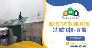 Báo giá thay tôn nhà xưởng tại Thủ Đức giá rẻ【Tiết kiệm 10%】