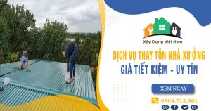Báo giá thay tôn nhà xưởng tại Thuận An giá rẻ【Tiết kiệm 10%】