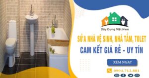 【Top 10】Sửa nhà vệ sinh, nhà tắm, tolet tại Bình Tân uy tín