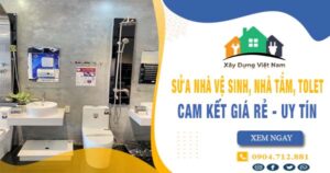 【Top 10】Sửa nhà vệ sinh, nhà tắm, tolet tại Bình Thạnh uy tín