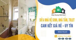 【Top 10】Sửa nhà vệ sinh, nhà tắm, tolet tại Quận 6 uy tín