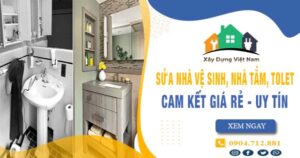 【Top 10】Sửa nhà vệ sinh, nhà tắm, tolet tại Quận 8 uy tín