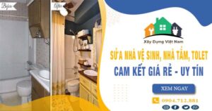 【Top 10】Sửa nhà vệ sinh, nhà tắm, tolet tại Quận 9 uy tín