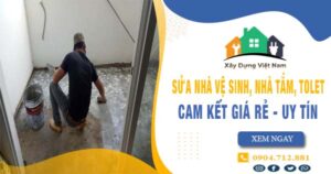 【Top 10】Sửa nhà vệ sinh, nhà tắm, tolet tại TPHCM uy tín