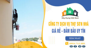 【Top 10】Công ty dịch vụ thợ sơn nhà tại Hóc Môn uy tín nhất
