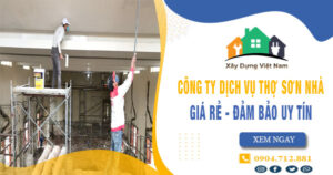 【Top 10】Công ty dịch vụ thợ sơn nhà tại Nhơn Trạch uy tín nhất