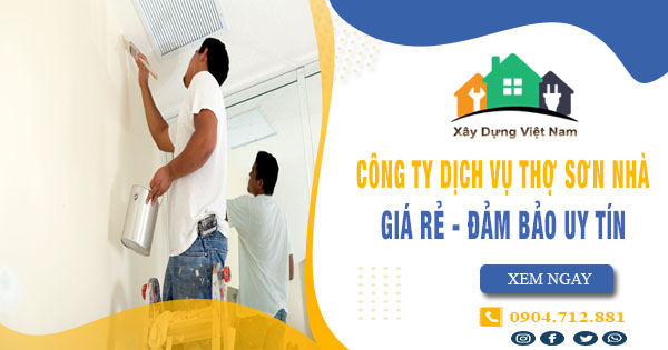 【Top 10】Công ty dịch vụ thợ sơn nhà tại Sóc Sơn uy tín nhất