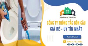 【Top 10】Công ty thông tắc bồn cầu tại Ba Đình uy tín nhất