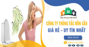 【Top 10】Công ty thông tắc bồn cầu tại Bắc Giang uy tín nhất