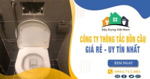 【Top 10】Công ty thông tắc bồn cầu tại Bến Tre uy tín nhất