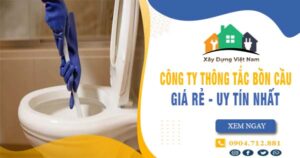 【Top 10】Công ty thông tắc bồn cầu tại Biên Hoà uy tín nhất