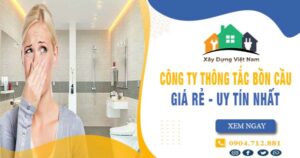 【Top 10】Công ty thông tắc bồn cầu tại Bình Dương uy tín