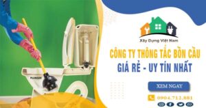 【Top 10】Công ty thông tắc bồn cầu tại Châu Đốc uy tín nhất