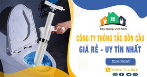【Top 10】Công ty thông tắc bồn cầu tại Điện Biên Phủ uy tín nhất