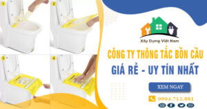 【Top 10】Công ty thông tắc bồn cầu tại Đông Hà uy tín nhất