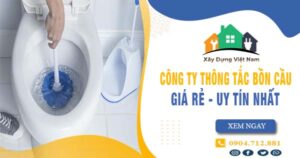 【Top 10】Công ty thông tắc bồn cầu tại Gia Lâm uy tín nhất