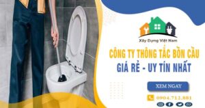【Top 10】Công ty thông tắc bồn cầu tại Hồng Ngự uy tín nhất