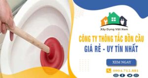 【Top 10】Công ty thông tắc bồn cầu tại Tân Uyên uy tín nhất