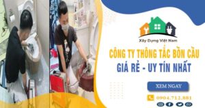 【Top 10】Công ty thông tắc bồn cầu tại Thanh Oai uy tín nhất