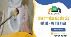 【Top 10】Công ty thông tắc bồn cầu tại Thanh Trì uy tín nhất