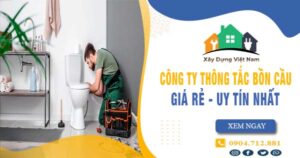 【Top 10】Công ty thông tắc bồn cầu tại Thủ Dầu Một uy tín