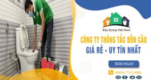 【Top 10】Công ty thông tắc bồn cầu tại Tiền Giang uy tín nhất