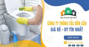 【Top 10】Công ty thông tắc bồn cầu tại Tp Mỹ Tho uy tín nhất