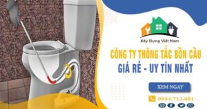 【Top 10】Công ty thông tắc bồn cầu tại Tp Tam Kỳ uy tín nhất