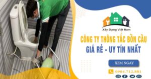 【Top 10】Công ty thông tắc bồn cầu tại Tp Tân An uy tín nhất