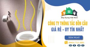 【Top 10】Công ty thông tắc bồn cầu tại Tp Vị Thanh uy tín nhất