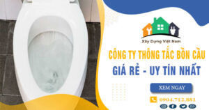 【Top 10】Công ty thông tắc bồn cầu tại Tuy Hoà uy tín nhất