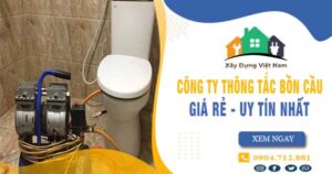 【Top 10】Công ty thông tắc bồn cầu tại Vĩnh Long uy tín nhất