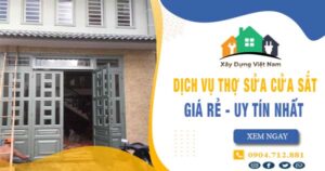 【Top 10】Dịch vụ thợ sửa cửa sắt tại huyện Chương Mỹ uy tín