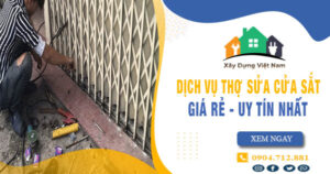 【Top 10】Dịch vụ thợ sửa cửa sắt tại Nhà Bè uy tín nhất