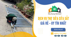 【Top 10】Dịch vụ thợ sửa cửa sắt tại Nhơn Trạch uy tín nhất