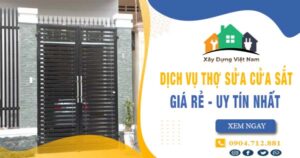【Top 10】Dịch vụ thợ sửa cửa sắt tại quận Tây Hồ uy tín