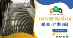 【Top 10】Dịch vụ thợ sửa cửa sắt tại quận Thanh Xuân uy tín