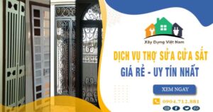 【Top 10】Dịch vụ thợ sửa cửa sắt tại quận Từ Liêm uy tín