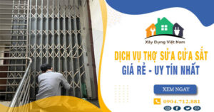 【Top 10】Dịch vụ thợ sửa cửa sắt tại Tân Uyên uy tín nhất