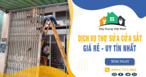 【Top 10】Dịch vụ thợ sửa cửa sắt tại Thủ Đức uy tín nhất