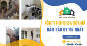 【Top 10】Công ty dịch vụ sửa chữa nhà tại Long An uy tín