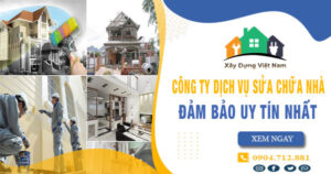 【Top 10】Công ty dịch vụ sửa chữa nhà tại quận 4 uy tín nhất