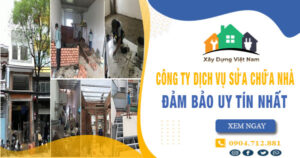 【Top 10】Công ty dịch vụ sửa chữa nhà tại Tp Tân An uy tín